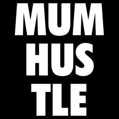 Mum Hustle Dark - Womens Maple Organic Tee Design