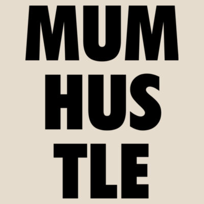 Mum Hustle Light - Womens Maple Organic Tee Design