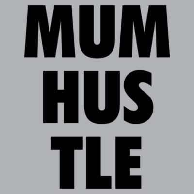 Mum Hustle Light - Unisex Stencil Hoodie Design